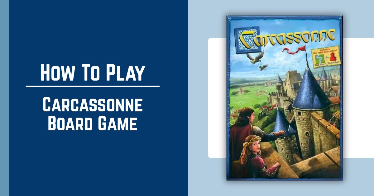 How To Play Carcassonne Board Game